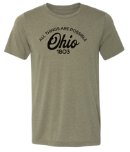 Ohio All Good Things Are Possible Adult T Shirt - Unisex