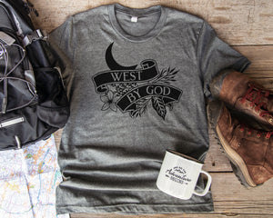 West By God Adult T Shirt - Unisex